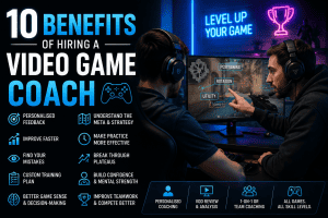 10benefitsofhiringavideogamecoachfeaturedimage