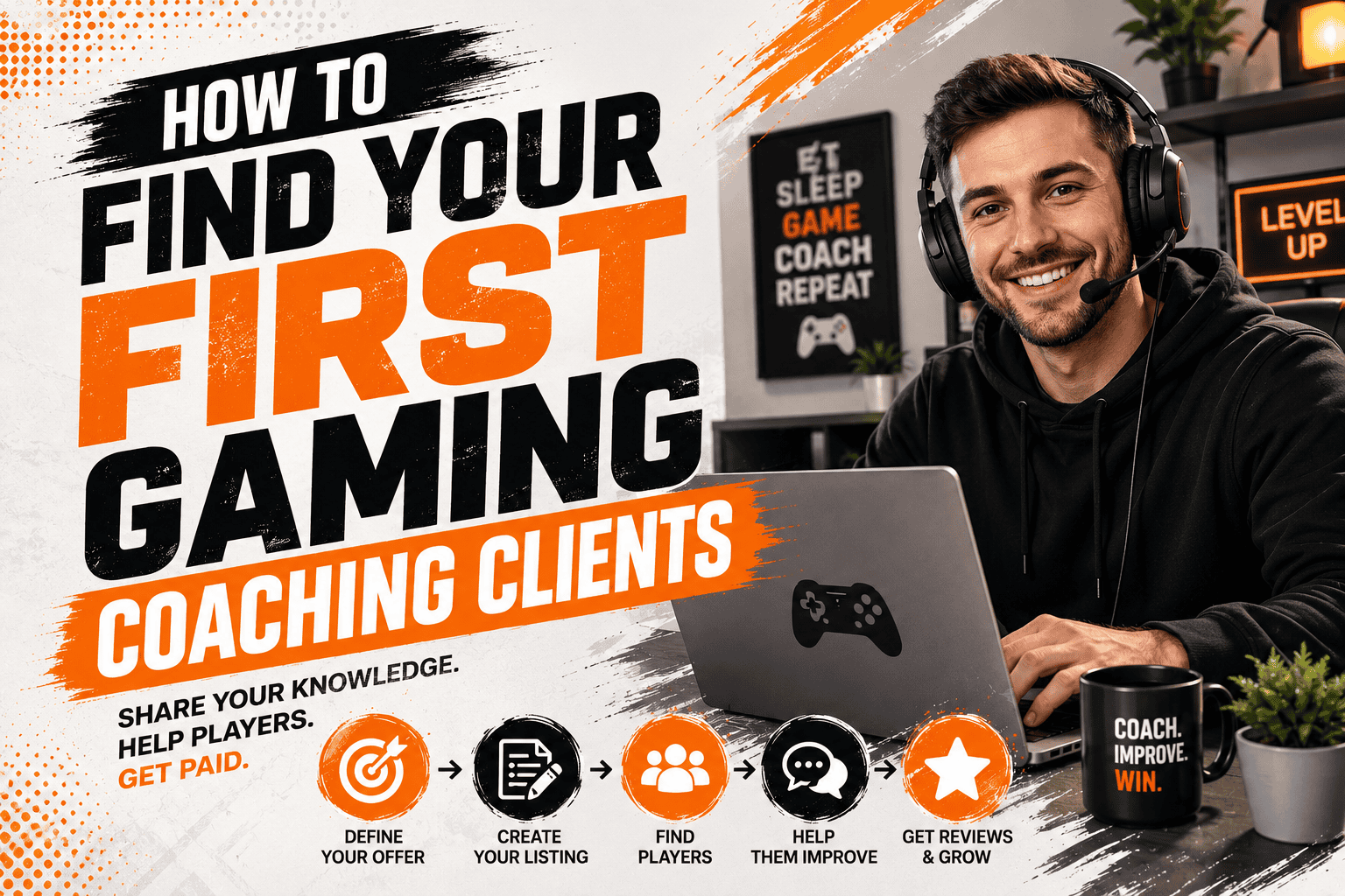 howtofindyourfirstgamingcoachingclientsfeaturedimage