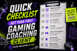 quickchecklist-getyourfirstgamingcoachingclientfeaturedimage