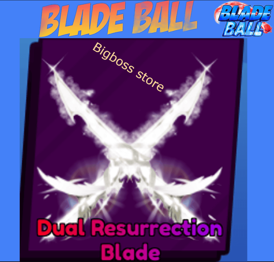 Dual Resurrection Blade – Blade Ball