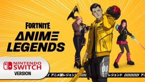 [Switch] Fortnite Pack: Anime Legends DIGITAL