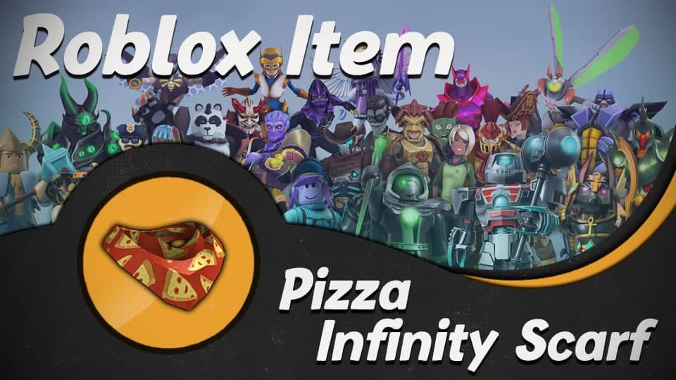 Roblox Virtual Item – Pizza Infinity Scarf (Code Sent Instantly)