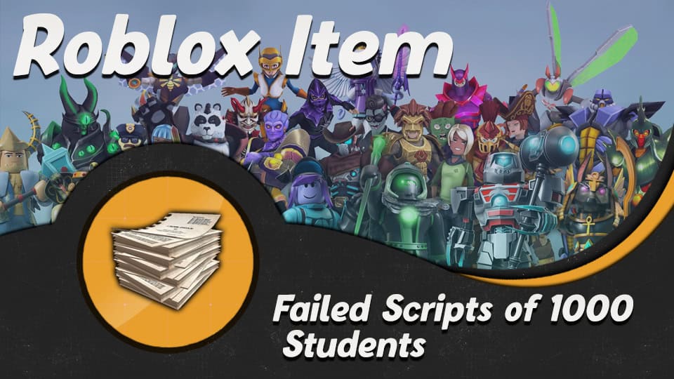 Roblox Virtual Item – Failed Scripts of 1000 Students (Code Sent Instantly)