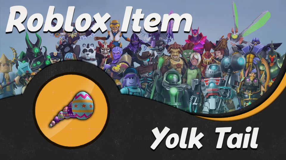 Roblox Virtual Item – Yolk Tail (Code Sent Instantly)